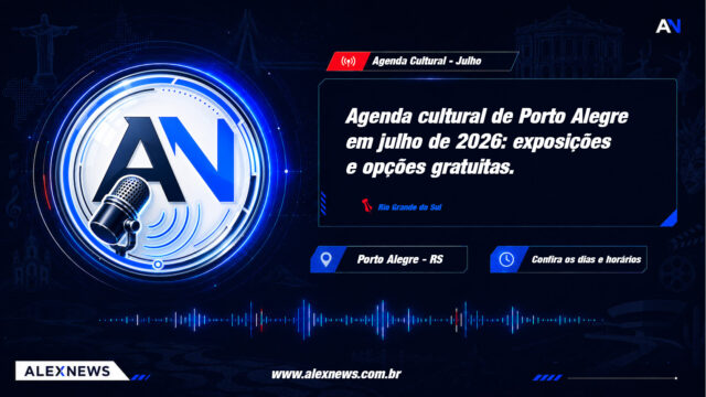 Agenda cultural de Porto Alegre em julho de 2026: exposições e opções gratuitas