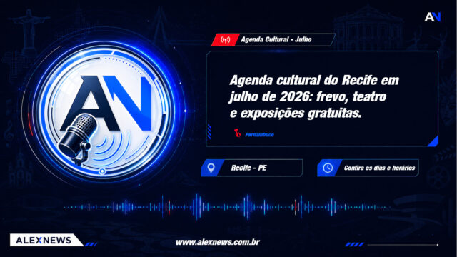 Agenda cultural do Recife em julho de 2026: frevo, teatro e exposições gratuitas