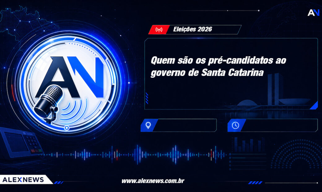 Alex News — Eleições 2026: quem são os pré-candidatos ao governo de Santa Catarina — Politica
