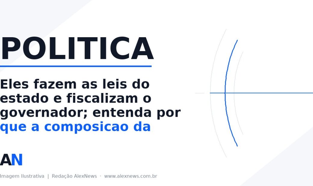 Alex News — O que faz um deputado estadual? O papel das Assembleias na eleição de 2026 — Politica