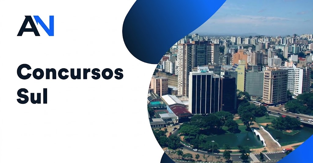 Alex News — Concursos no Sul: dez editais com inscrições abertas — Concursos